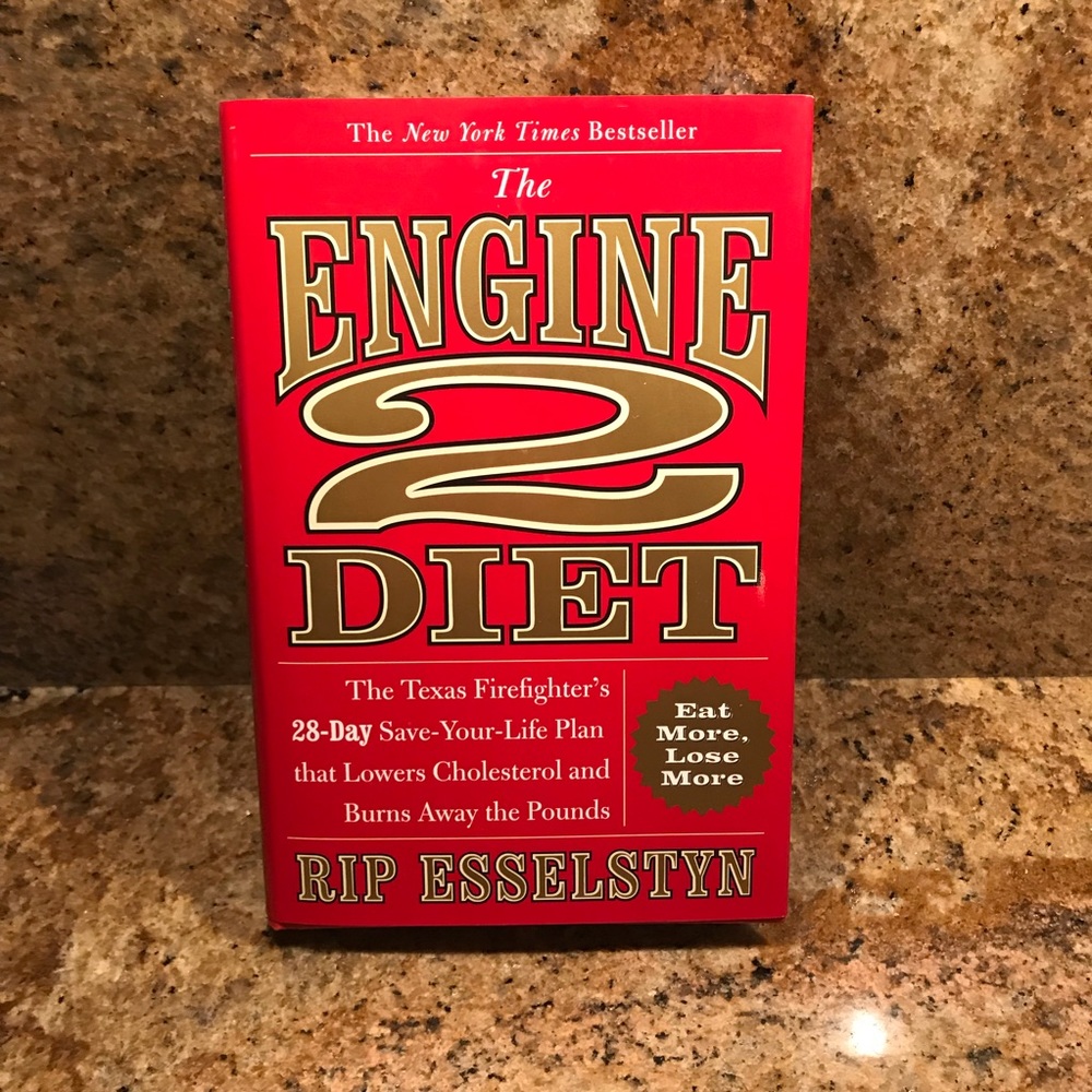 The Engine 2 Diet by Rip Esselstyn Hardcover Book Plant Based Healthy Eating